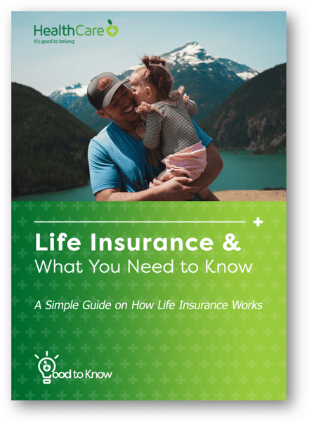 Life Insurance & What You Need to Know | HealthCarePlus NZ